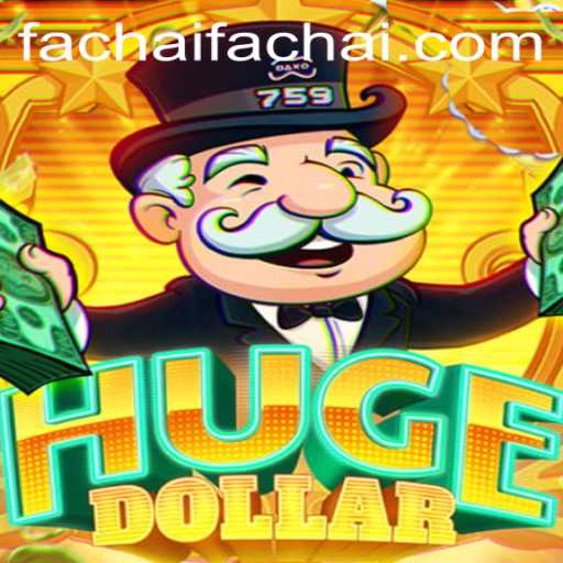 Exploring the Thrills of HugeDollar: A Comprehensive Guide with FACHAI