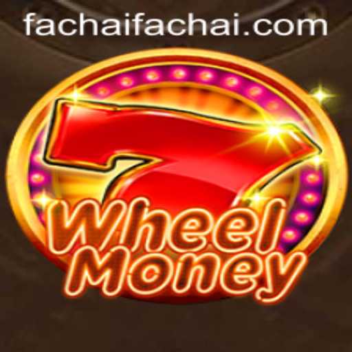 Discover the Exciting World of WheelMoney: A Fascinating Look at FACHAI